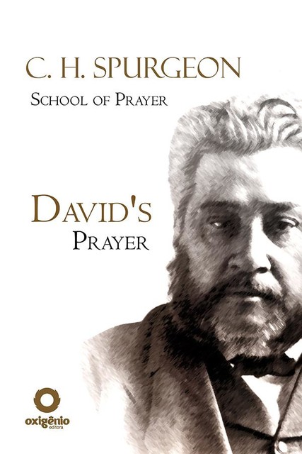 David's Prayer, Charles H.Spurgeon