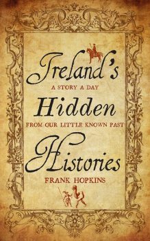 Ireland's Hidden Histories, Frank Hopkins