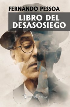 Libro del desasosiego de Bernardo Soares, Fernando Pessoa