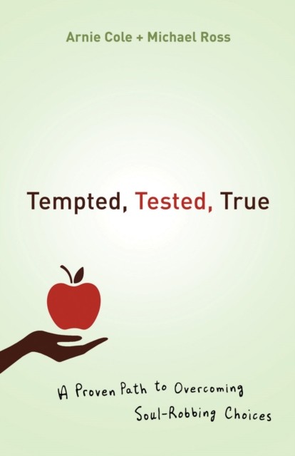 Tempted, Tested, True, Arnie Cole