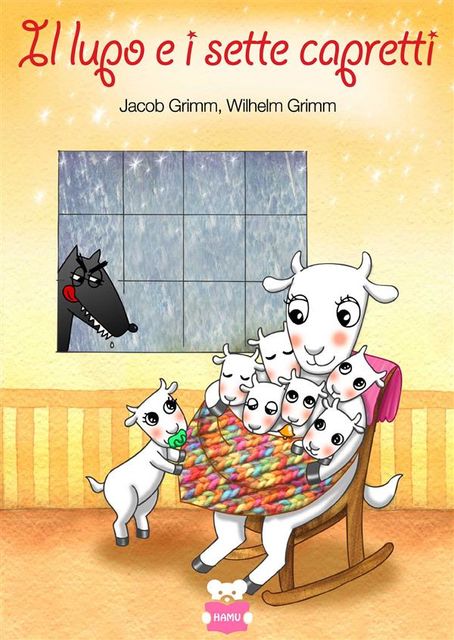 Il lupo e i sette capretti – layout fisso, Wilhelm Grimm, Jacob Grimm