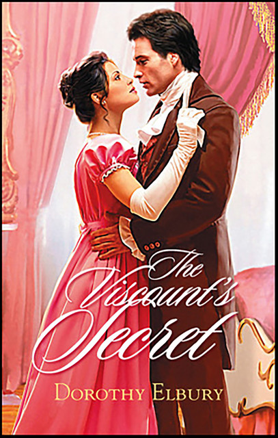 The Viscount's Secret, Dorothy Elbury