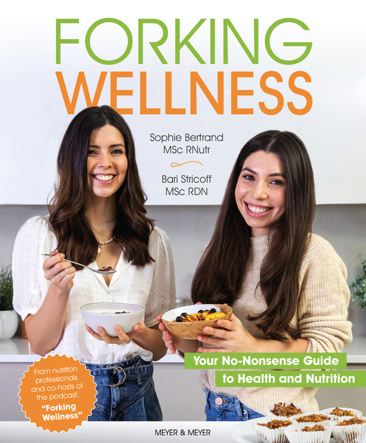 Forking Wellness, Bari Stricoff, Sophie Bertrand