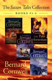The Saxon Tales Collection: Books #1–4, Bernard Cornwell