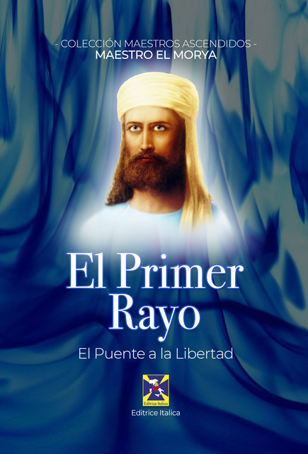 El Primer Rayo, El Morya