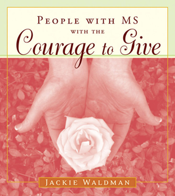 People with MS with the Courage to Give, Jackie Waldman
