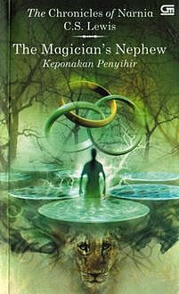 The Chronicles of Narnia (Keponakan Penyihir), Clive Staples Lewis