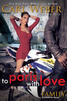 To Paris with Love, Carl Weber, Eric Pete