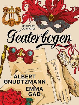 Teaterbogen, Emma Gad, Albert Gnudtzmann