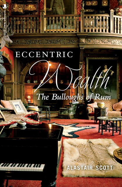 Eccentric Wealth, Alastair Scott