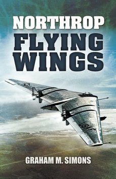 Northrop Flying Wings, Graham Simons