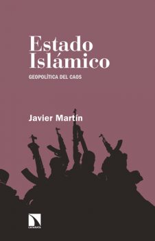 Estado Islámico, Javier Martín