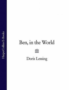 Ben, in the World, Doris Lessing