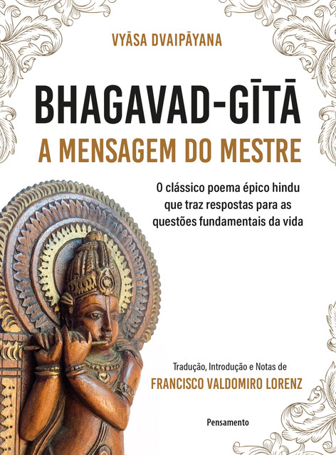 Bhagavad-Gita – A mensagem do mestre, Vyasa Dvaipayana