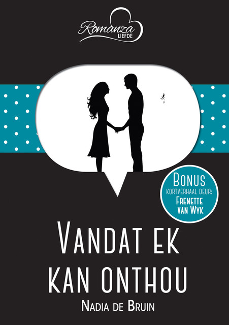 Vandat ek kan onthou & Sonneblom, Frenette van Wyk, Nadia de Bruin