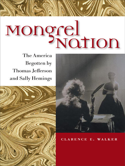 Mongrel Nation, Clarence E.Walker
