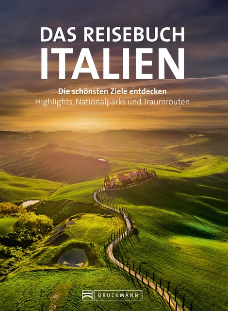Das Reisebuch Italien, Nana Claudia Nenzel, Herbert Taschler, Eugen E. Hüsler, Thomas Migge