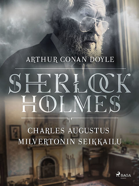 Charles Augustus Milvertonin seikkailu, Arthur Conan Doyle
