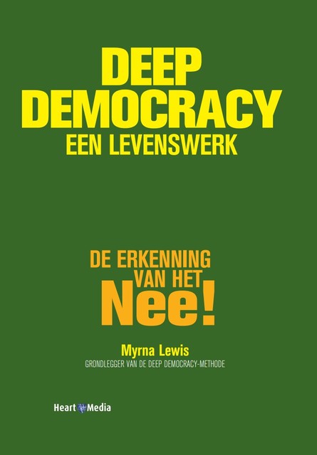 Deep Democracy, een levenswerk, Myrna Lewis