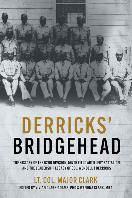 Derricks' Bridgehead, Lt. Col. Major Clark