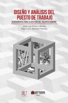 Diseño y análisis del puesto de trabajo, José Luis Torres, Olga Lucia Jaramillo