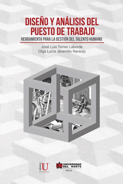 Diseño y análisis del puesto de trabajo, José Luis Torres, Olga Lucia Jaramillo