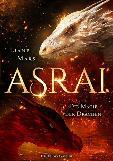 Asrai – Die Magie der Drachen, Liane Mars