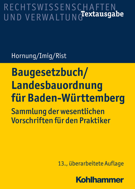 Baugesetzbuch/Landesbauordnung für Baden-Württemberg, Klaus Imig, Volker Hornung, Martin Rist