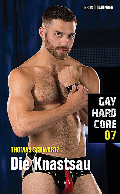 Gay Hardcore 07: Die Knastsau, Thomas Schwartz