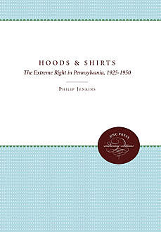 Hoods and Shirts, Philip Jenkins