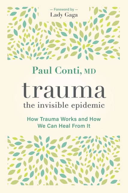 Trauma, Paul Conti