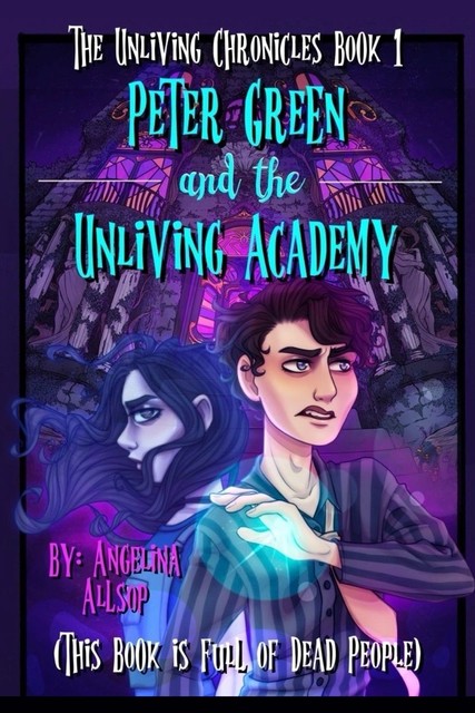 Peter Green & The Unliving Academy, Angelina Allsop