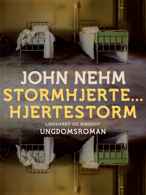 Stormhjerte… Hjertestorm, John Nehm