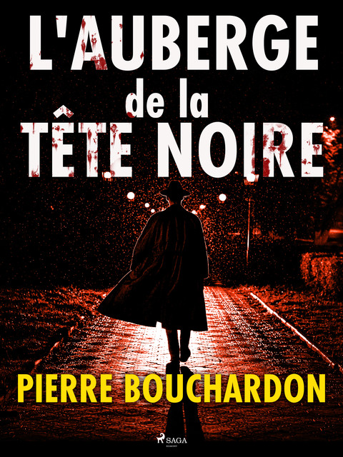 L'Auberge de la Tête Noire, Pierre Bouchardon