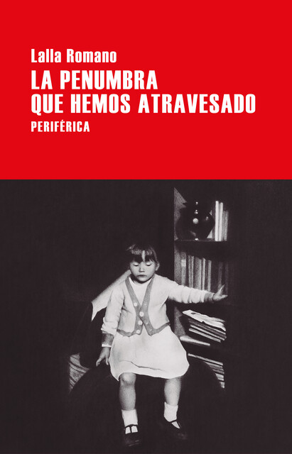La penumbra que hemos atravesado, Lalla Romano