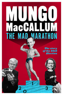 The Mad Marathon, Mungo MacCallum