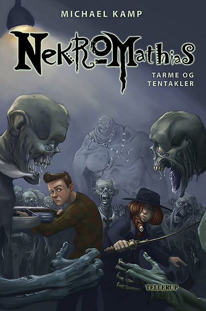 Nekromathias #6: Tarme og tentakler, Michael Kamp