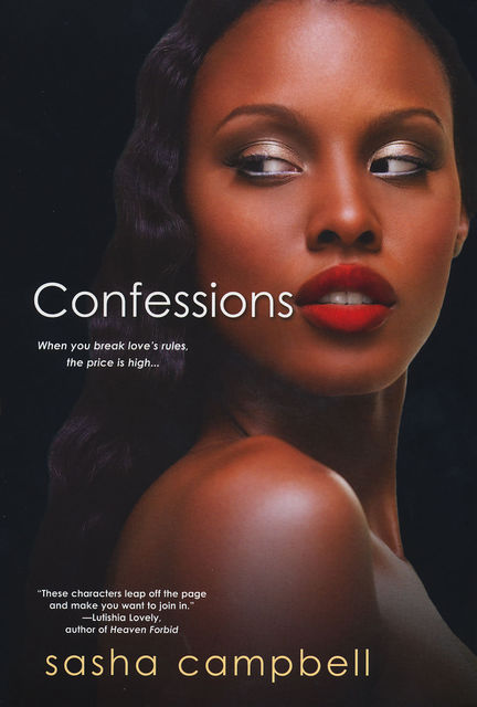 Confessions, Sasha Campbell