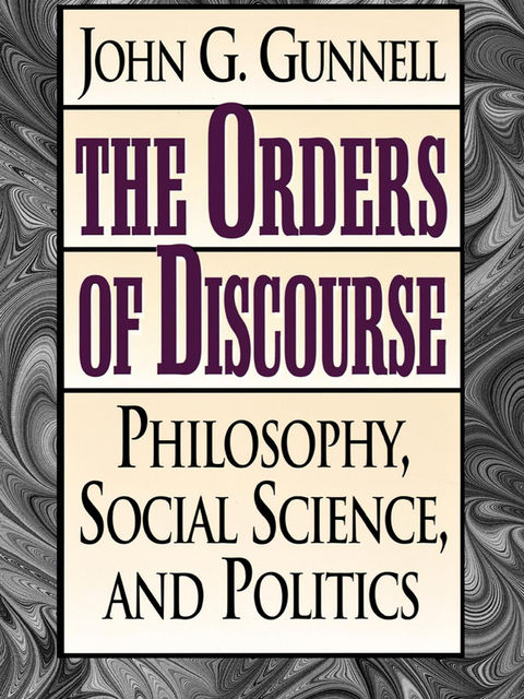 The Orders of Discourse, John G.Gunnell