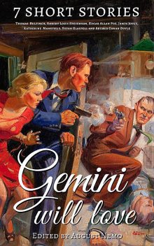 7 short stories that Gemini will love, Robert Louis Stevenson, James Joyce, Arthur Conan Doyle, Susan Glaspell, Thomas Bulfinch, Katherine Mansfield, Edgar Allan Poe, August Nemo