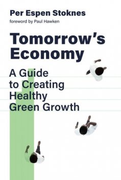 Tomorrow's Economy, Per Espen Stoknes