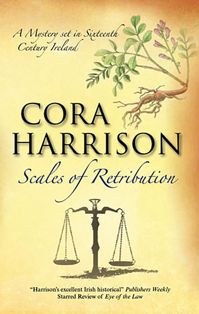 Scales of Retribution, Cora Harrison