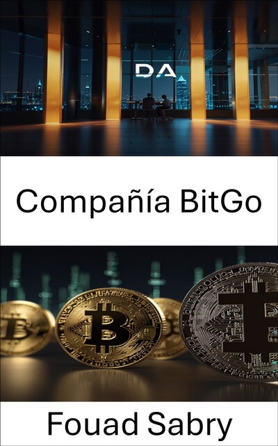 Compañía BitGo, Fouad Sabry