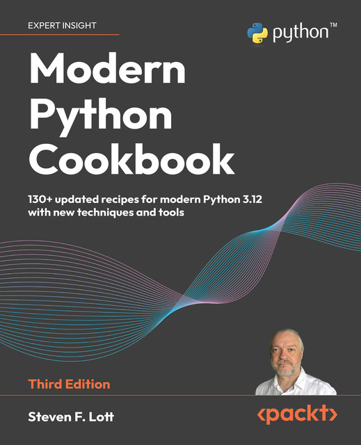 Modern Python Cookbook, Steven Lott