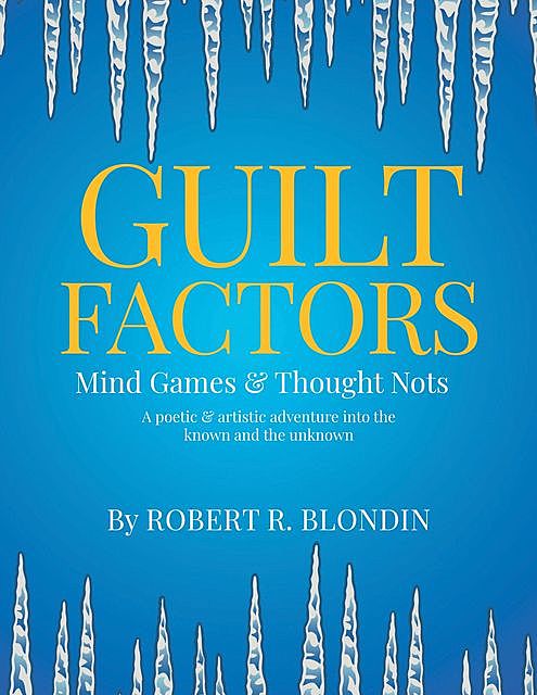 Guilt Factors, Robert R. Blondin