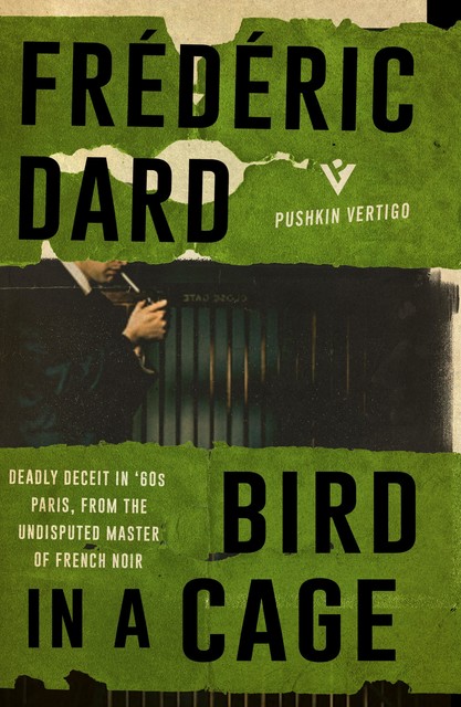 Bird in a Cage, Dard Frédéric