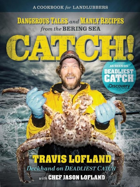 Catch, Jason Lofland, Travis Lofland