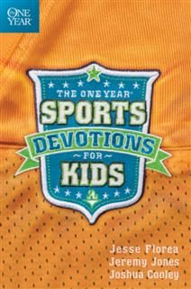 One Year Sports Devotions for Kids, Jesse Florea