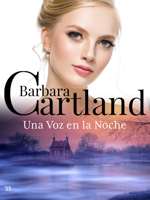 Una Voz en la Noche, Barbara Cartland