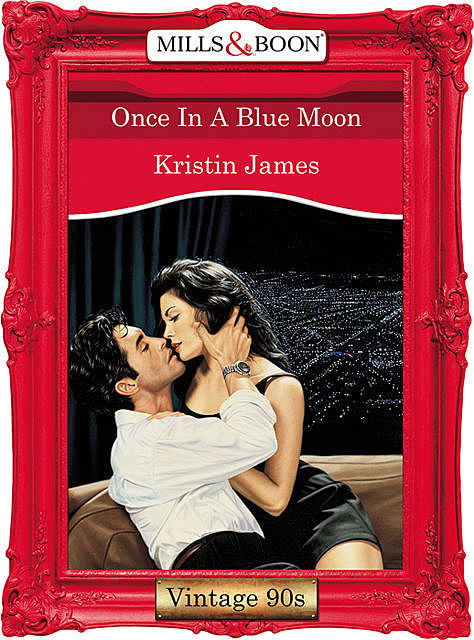 Once In A Blue Moon, Kristin James